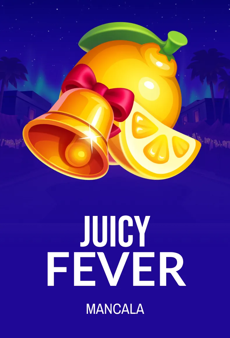 Juicy Fever
