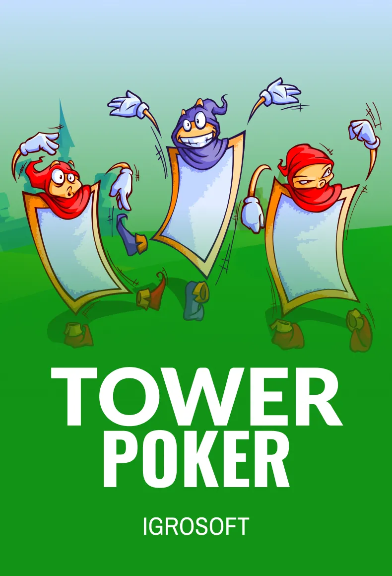Tower Poker