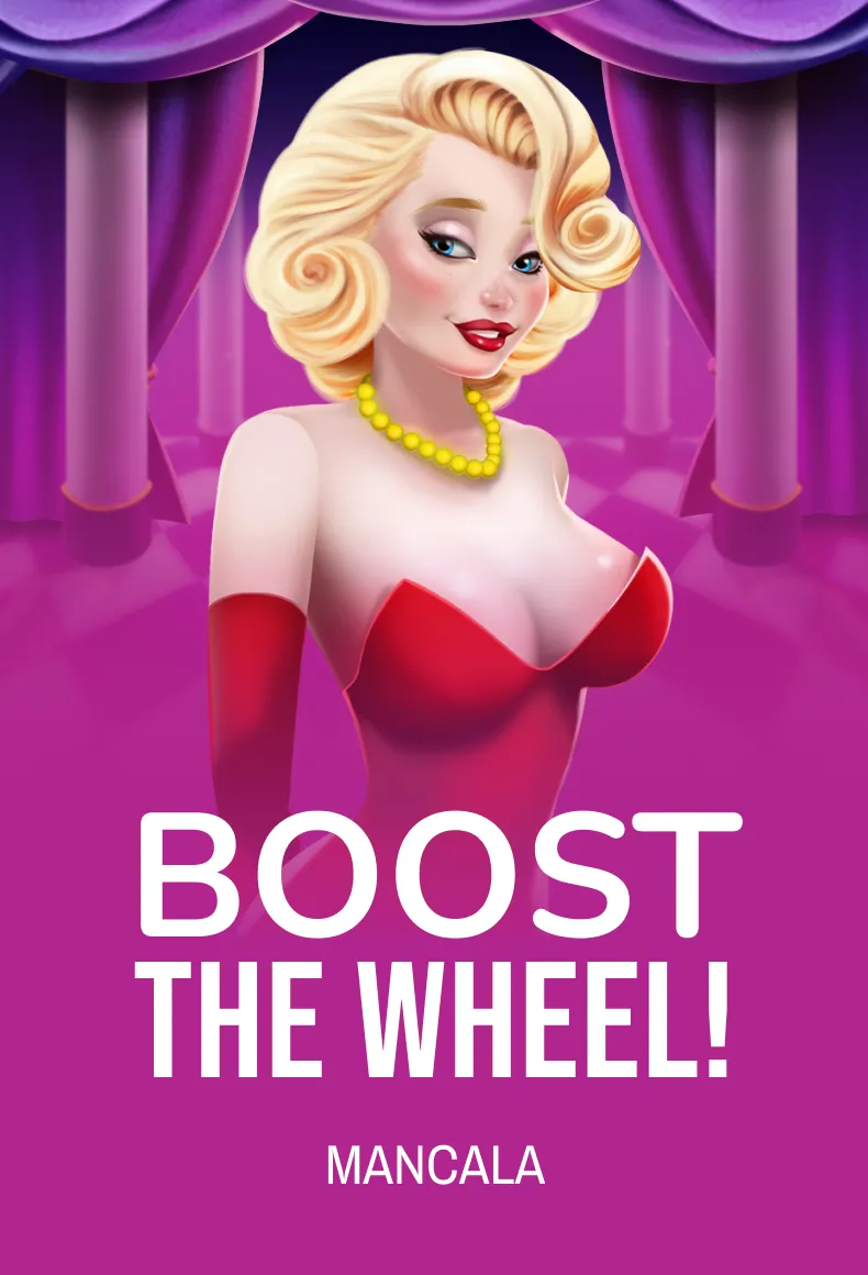 Boost the Wheel!
