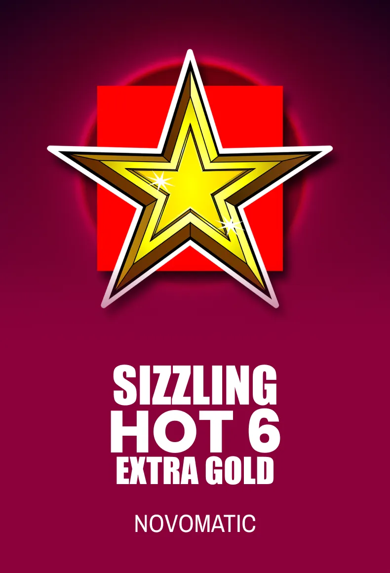 Sizzling Hot 6 Extra Gold