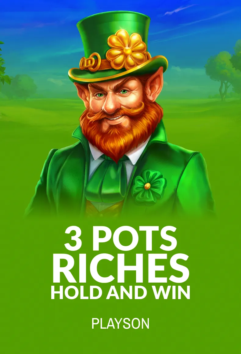 3 Pots Riches: Hold and Win