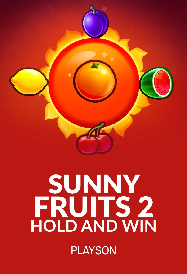 Sunny Fruits 2: Hold and Win