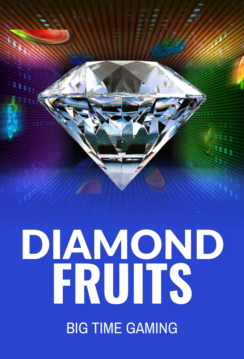Diamond Fruits