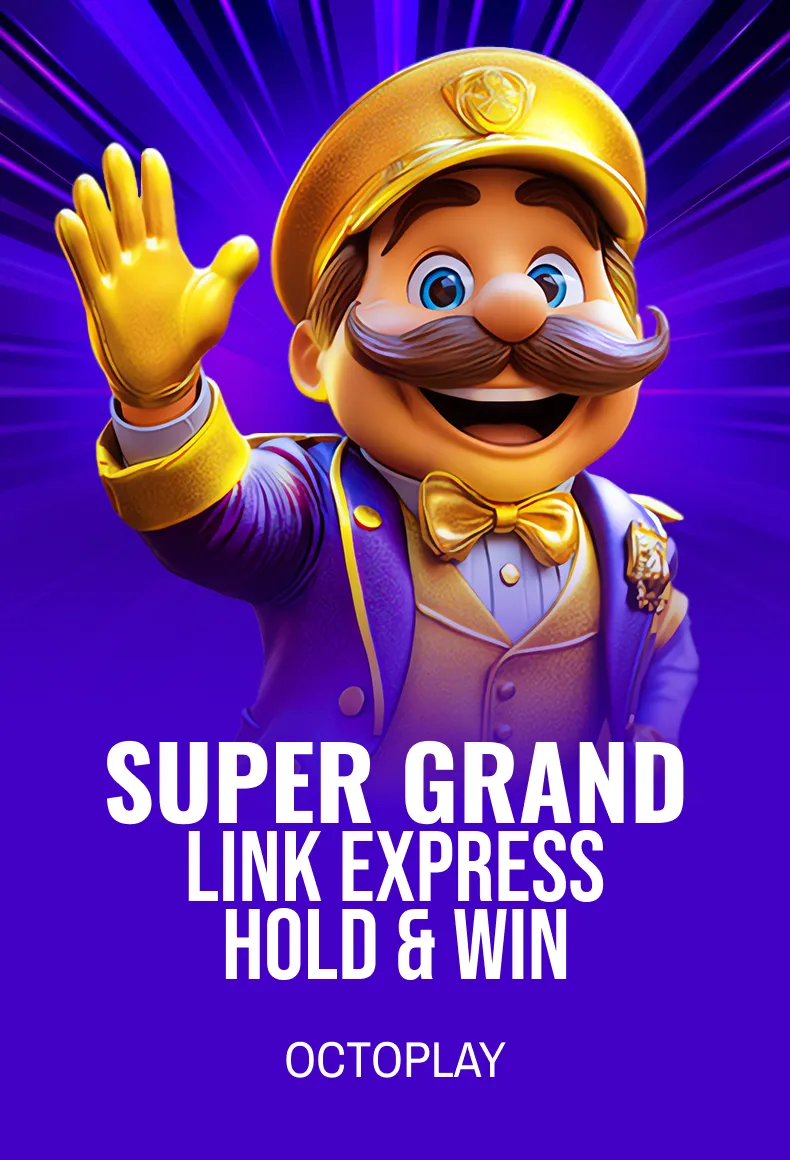 Super Grand Link Express: Hold & Win