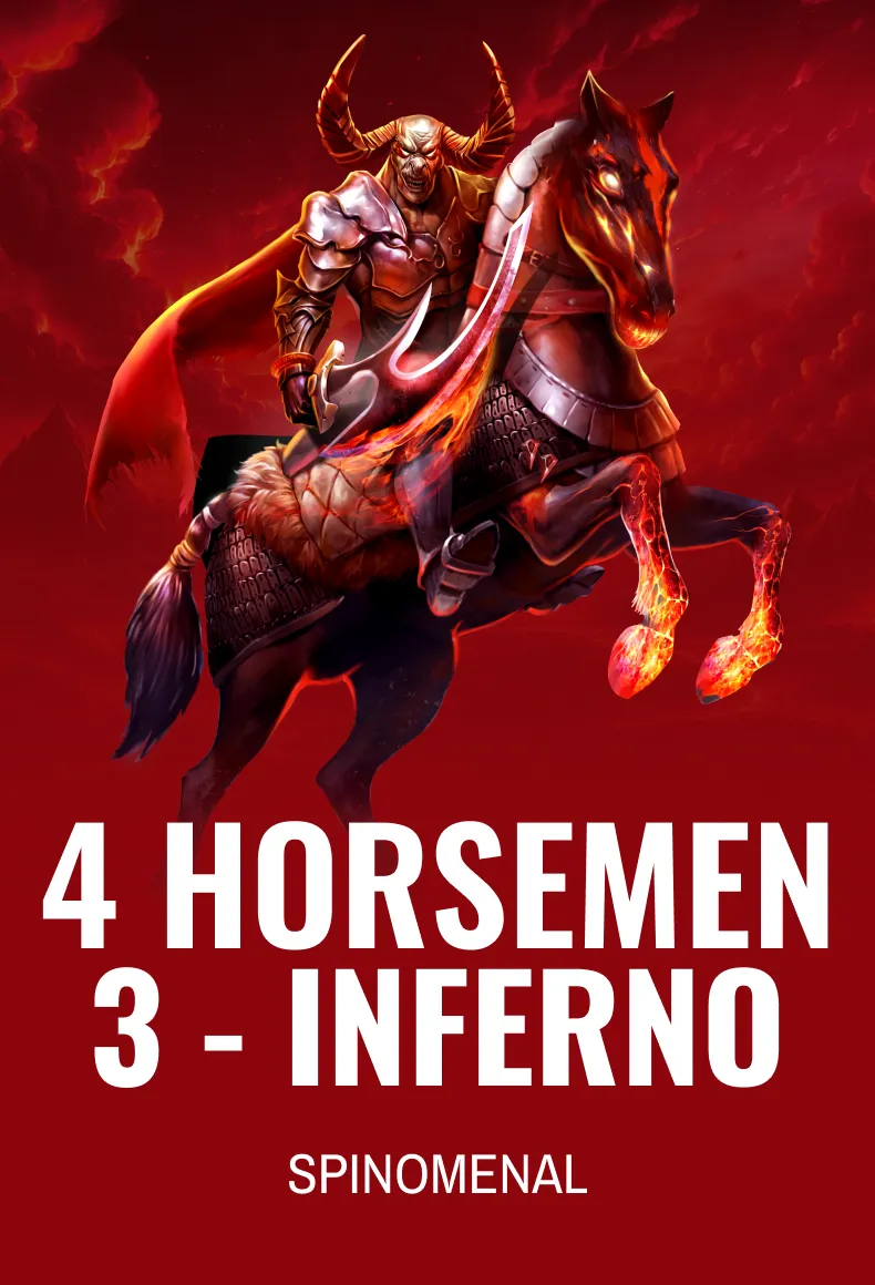 4 Horsemen 3 - Inferno S
