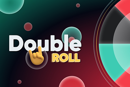 Double Roll Double Roll