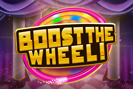 Boost the Wheel! Boost the Wheel!