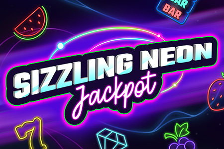 Sizzling Neon Jackpot Sizzling Neon Jackpot