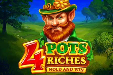 4 Pots Riches: Hold and Win 4 Pots Riches: Hold and Win