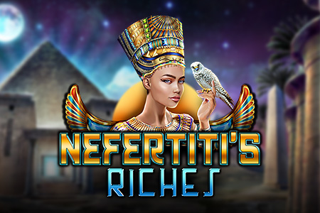 Nefertiti's Riches Nefertiti's Riches