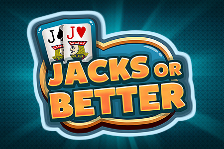 JACKS OR BETTER JACKS OR BETTER