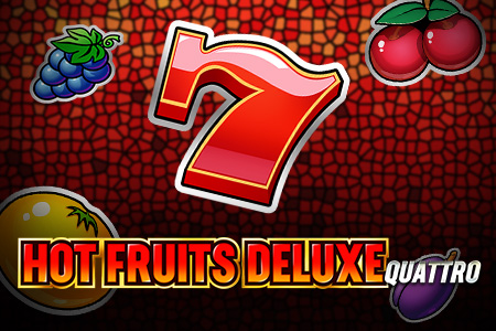 Hot Fruits Deluxe Quattro Hot Fruits Deluxe Quattro