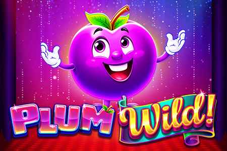 Plum Wild! Plum Wild!