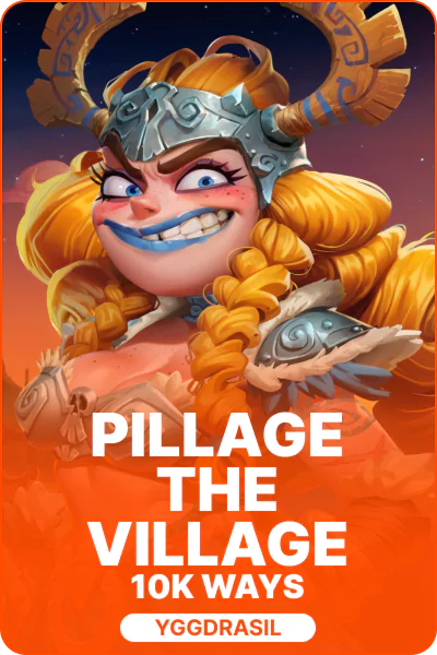 Pillage the Village 10K Ways™ Pillage the Village 10K Ways™