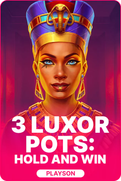3 Luxor Pots: Hold and Win 3 Luxor Pots: Hold and Win