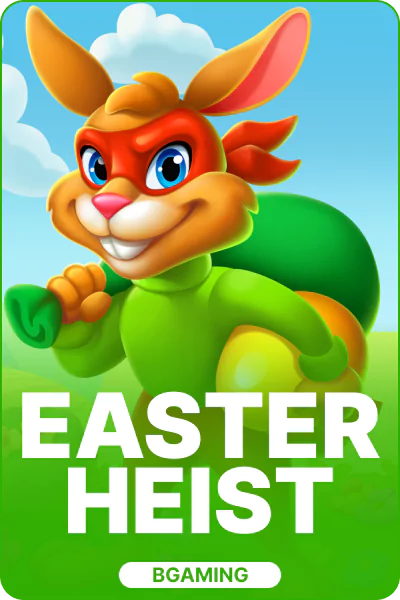 Easter Heist Easter Heist
