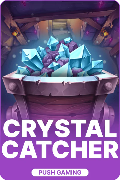 Crystal Catcher