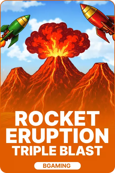 Rocket Eruption: Triple Blast