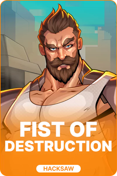 Fist of Destruction Fist of Destruction