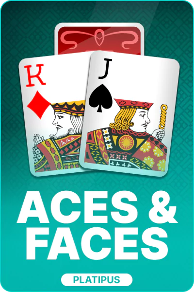 Aces and Faces Aces and Faces