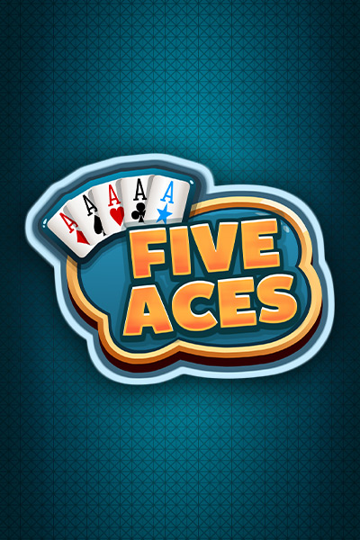 FIVE ACES