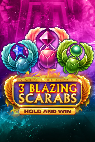 3 Blazing Scarabs Hold and Win