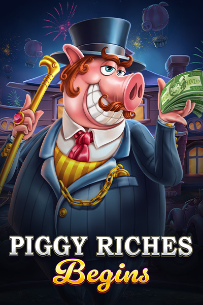 Piggy Riches Begins