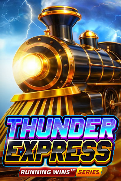 Thunder Express: RUNNING WINS™