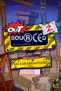 Outsourced 2: Balkan Engineering