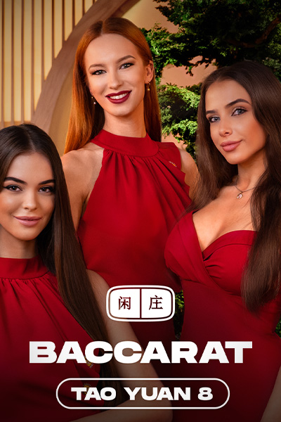 Tao Yuan Baccarat 8