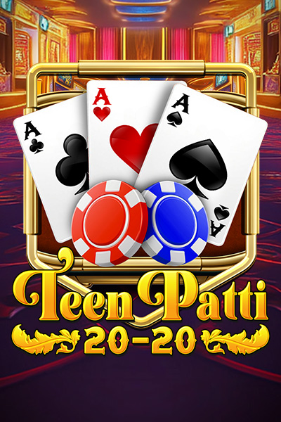 Teen Patti 20-20 Teen Patti 20-20