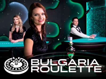 Bulgaria Roulette Bulgaria Roulette