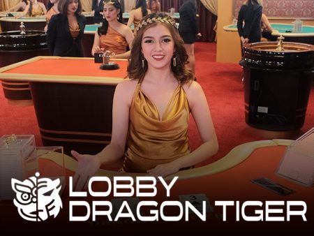 Dragon Tiger Lobby Dragon Tiger Lobby