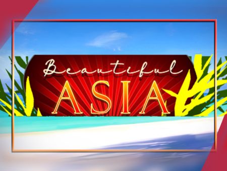 Beautiful Asia Beautiful Asia