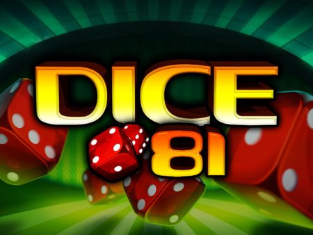 Dice 81 Dice 81