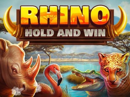 Rhino Hold and Win Rhino Hold and Win