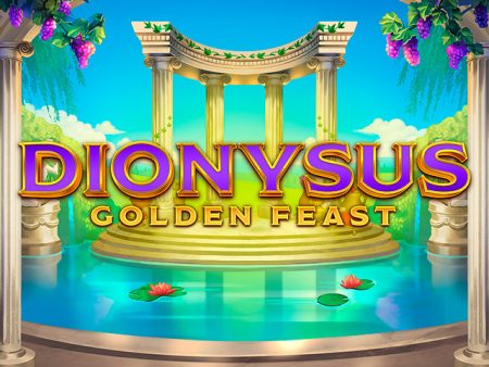 Dionysus Golden Feast Dionysus Golden Feast