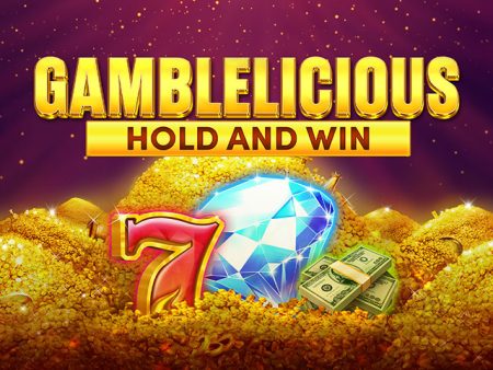 Gamblelicious Hold and Win Gamblelicious Hold and Win