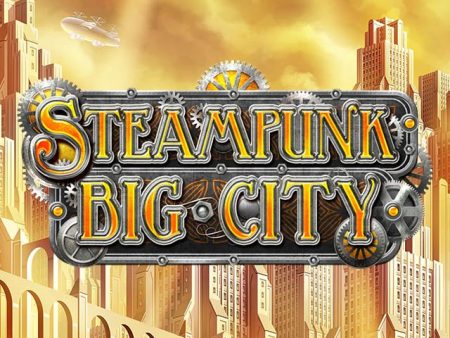 Steampunk Big City Steampunk Big City
