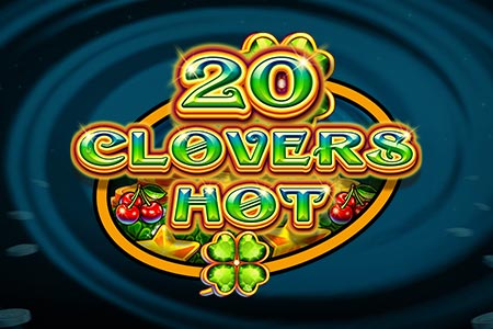 20 Clovers Hot 20 Clovers Hot