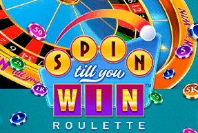 Spin till you Win Roulette Spin till you Win Roulette