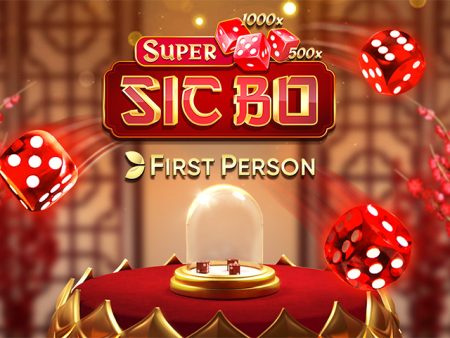 First Person Super Sic Bo First Person Super Sic Bo