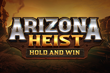 Arizona Heist: Hold and Win