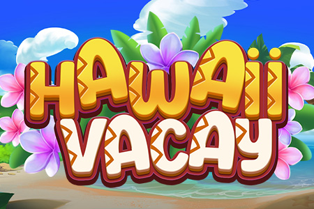 Hawaii Vacay