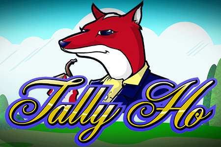 Tally Ho Tally Ho