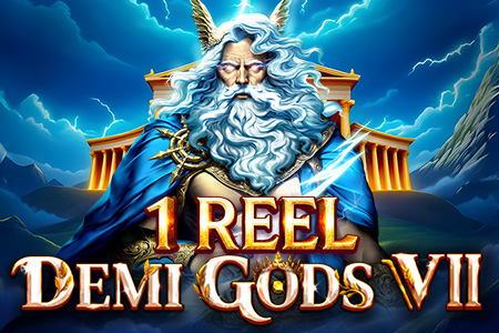 1 Reel - Demi Gods VII 1 Reel - Demi Gods VII