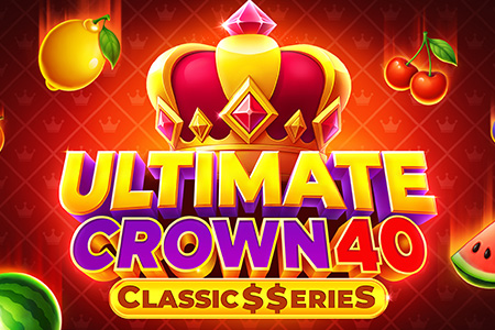 Ultimate Crown 40: Classic$$erieS