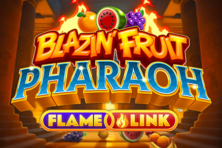 Blazin' Fruit Pharaon Flame Link Blazin' Fruit Pharaon Flame Link