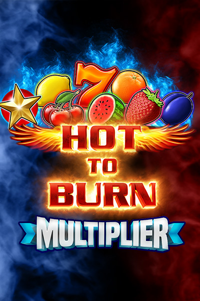 Hot To Burn Multiplier