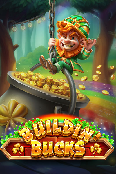 Buildin' Bucks Buildin' Bucks